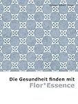 Flor Essence Entgiftung: Analyse und Vergleich der besten Online-Parapharmazieprodukte